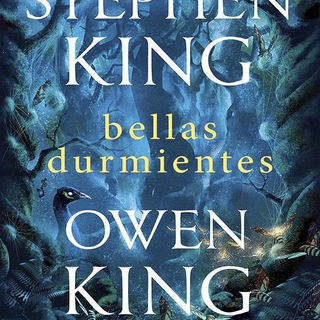 Bellas Durmientes, de Stephen y Owen King